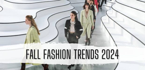 Fall Fashion Trends 2024